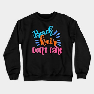 Beach Hair Crewneck Sweatshirt